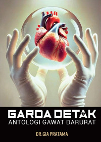 Image of Garda Detak / Antologi Gawat Darurat