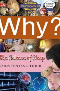 Image of Why ? the science of sleep.-- sains tentang tidur