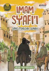 Image of Imam Syafi'i : sang penegak sunah