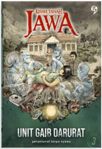Image of Kisah tanah Jawa:unit gaib darurat/
