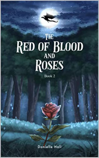 Image of He book in Blood and Roses