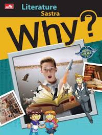Why? : Literature = Sastra