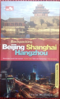 Backpacking Beijing-Shanghai-Hangzhou