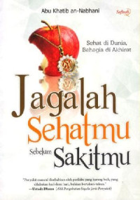 Image of Jagalah Sehatmu sebelum Sakitmu