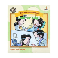 Seri aku ingin menjadi : Dokter Gigi