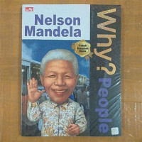 Image of Why? NELSON MANDELA tokoh buku why